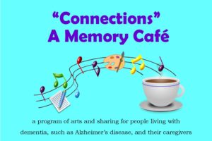 "Connections" A Memory Cafe